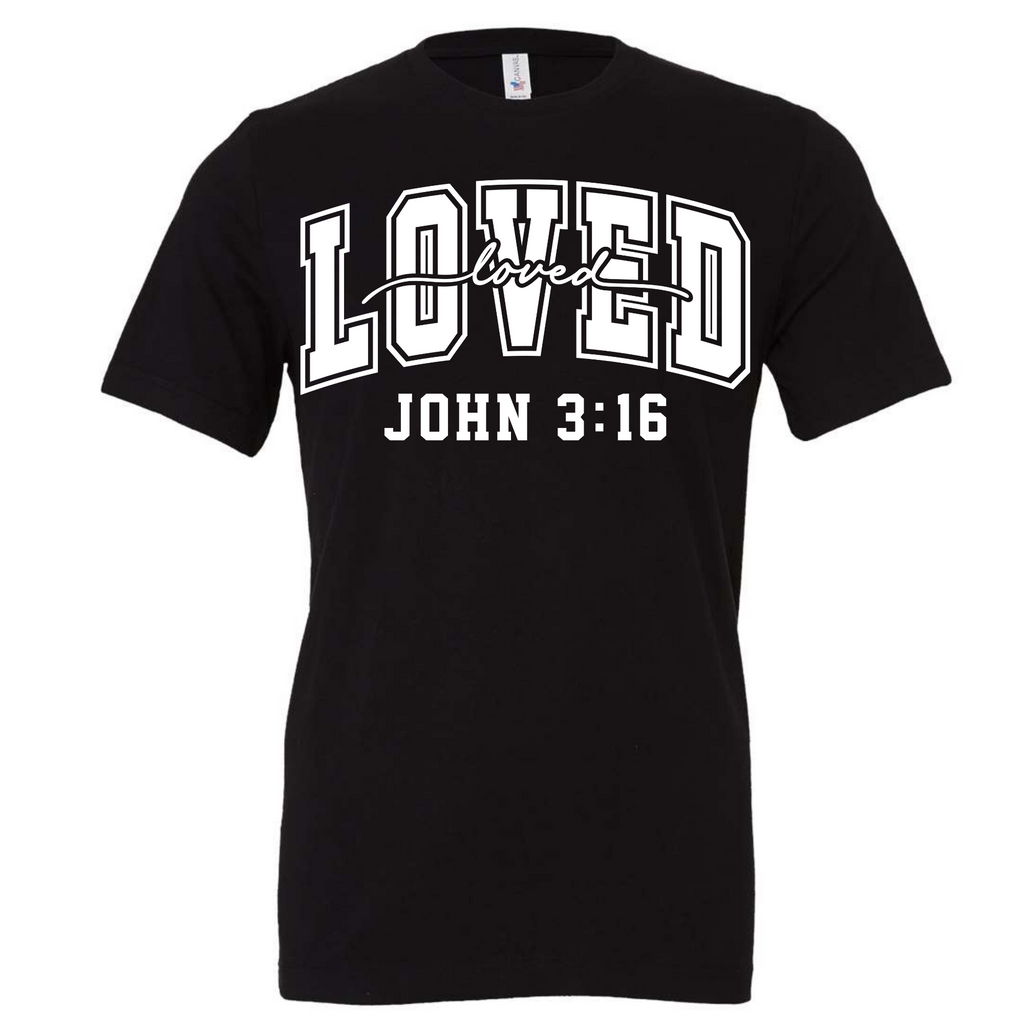 Loved – John 3:16 Graphic Tee